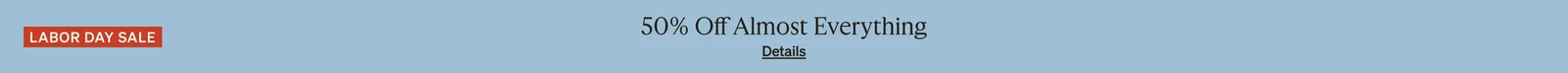 50% Off Almost Everything, Details