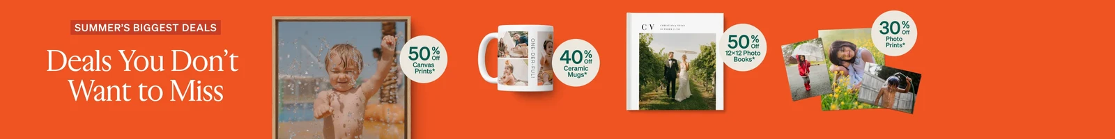 Summer's Biggest Deals, Deals You Don't Want to Miss, Shop Now. Details